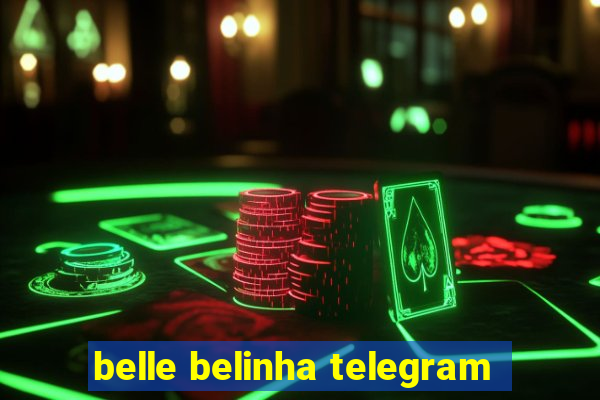 belle belinha telegram